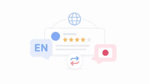 Google口コミが英語になる原因と日本語で見る方法